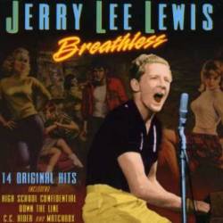 Jerry Lee Lewis : Breathless